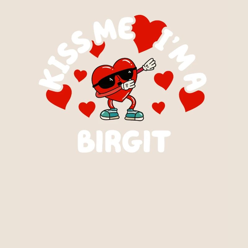 Kiss Me - Valentine's Day Name Dabbing Heart Birgit
