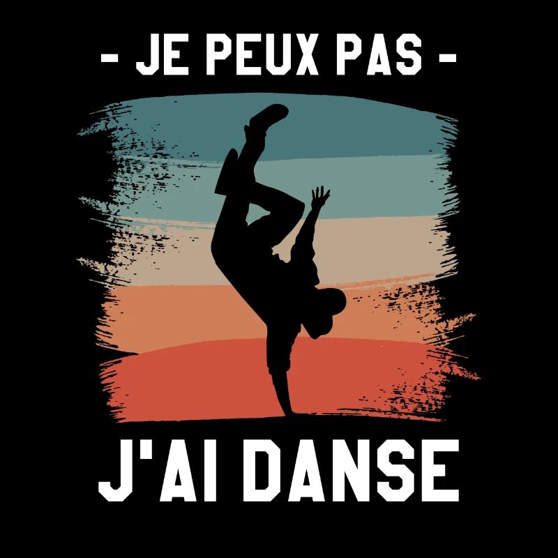 Je Peux Pas J'ai Danse Danseur Danser
