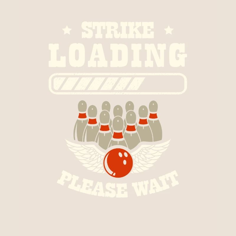 Strike Loading Please Wait Funny Bowling