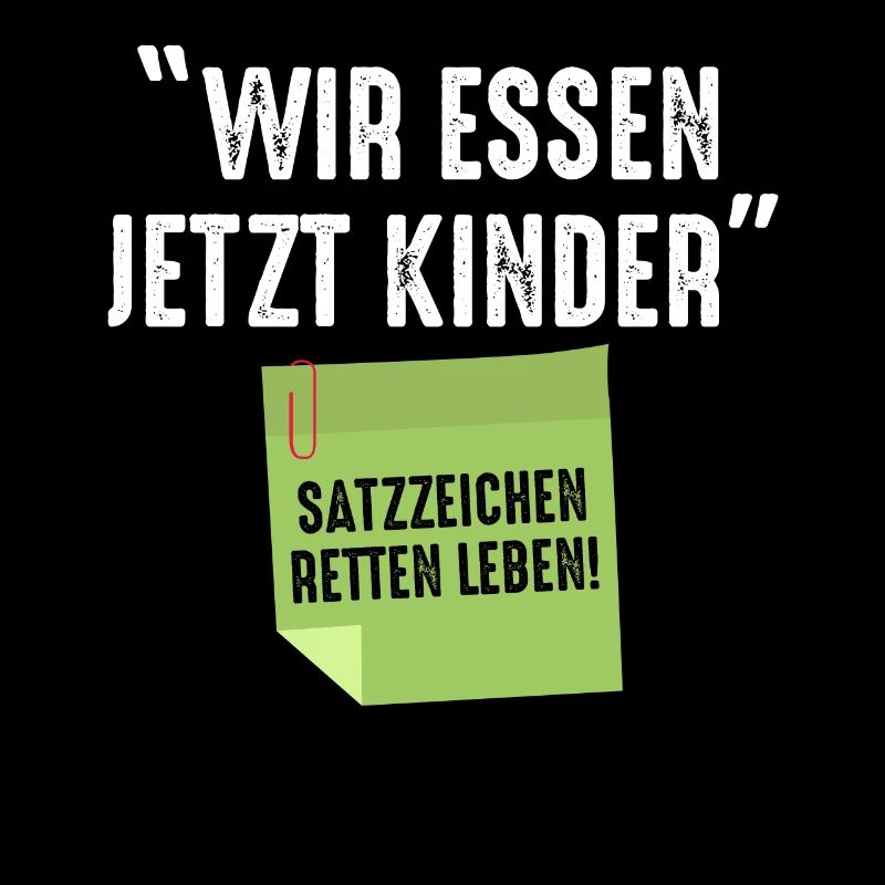 Wir Essen Jetzt Kinder Satzzeichen Retten Leben