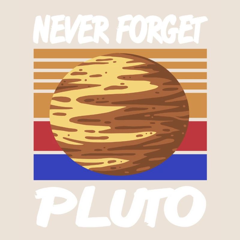 NEVER Forget Pluto Retro Vintage Planet Space