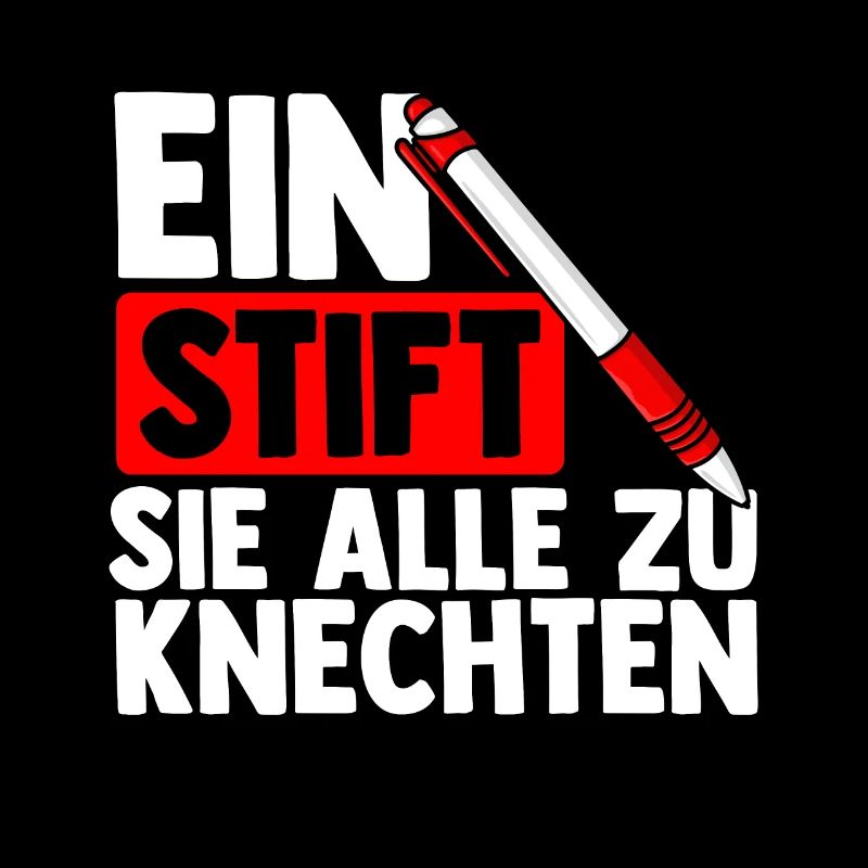 Ein Stift Sie Alle Zu Knechten - Abschiedgeschenk
