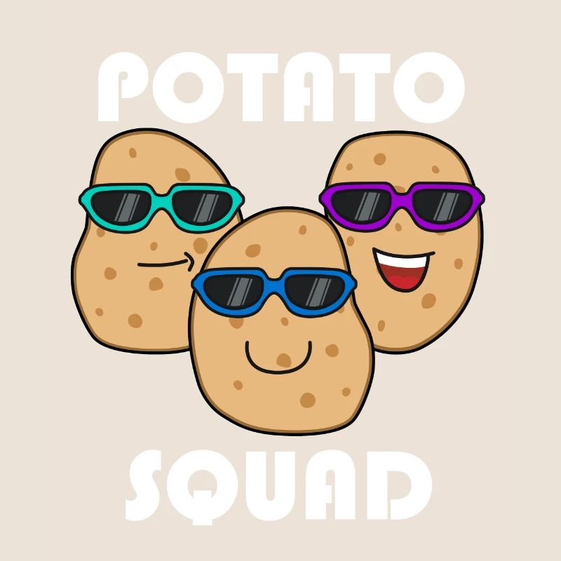Hobby Chef Potatoe Squad Ironisches Sprichwort