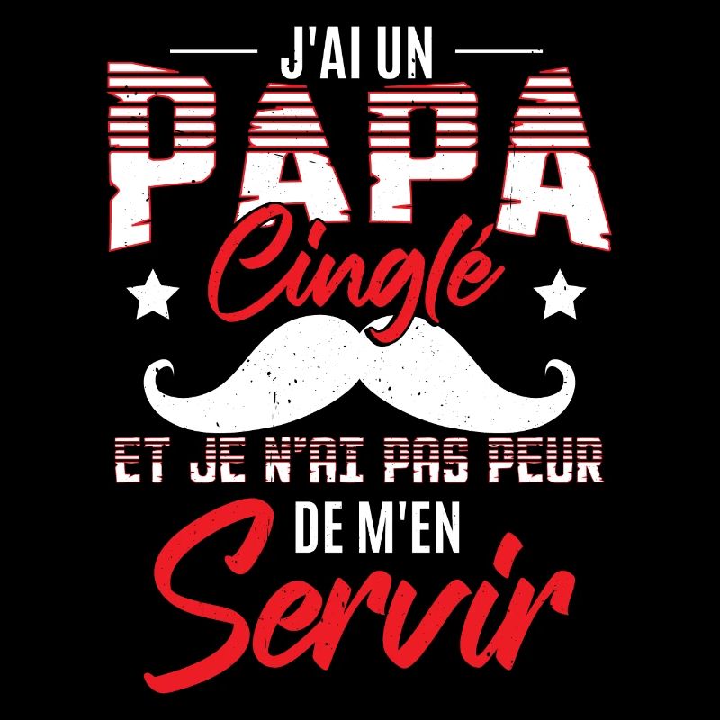 J'ai Un Papa Cinglé
