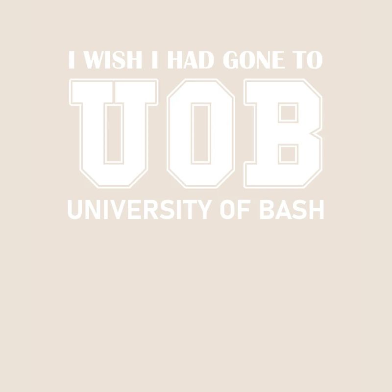 University of Bash Funny for Linux Sysadmin and