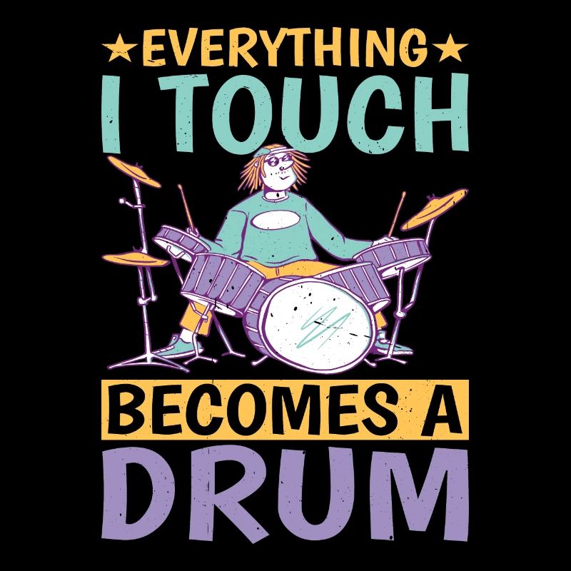 Everything I Touch Becomes A Drum 8