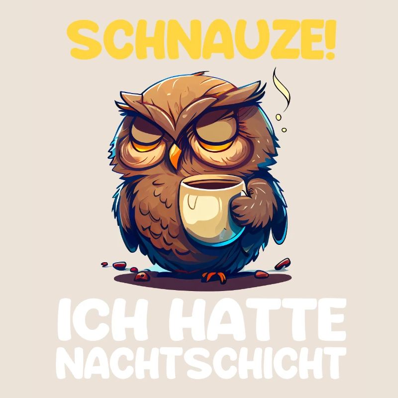 Nachtschicht Kaffee Eule Nachtdienst Schichtarbeit