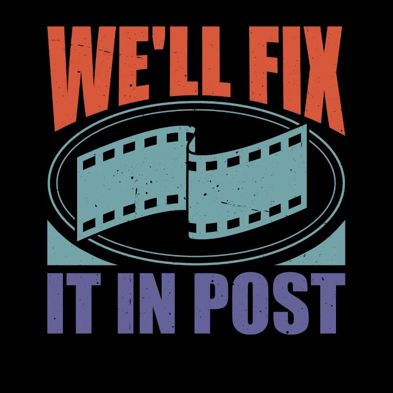 We'll Fix It In Post 21