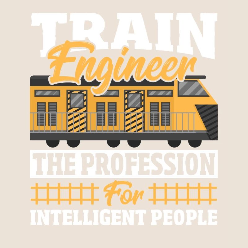 Train Engineer The Profession For Intelligent
