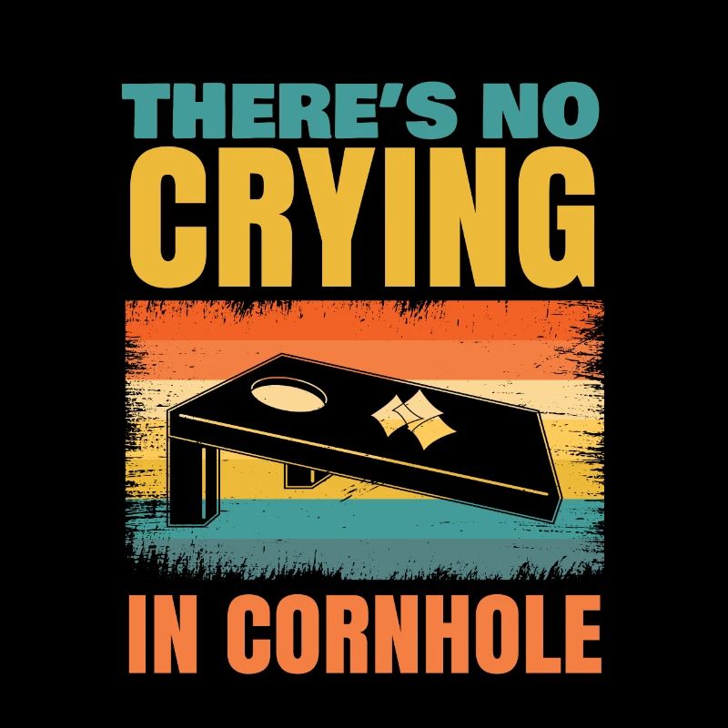 There is no crying in cornhole for cornhole