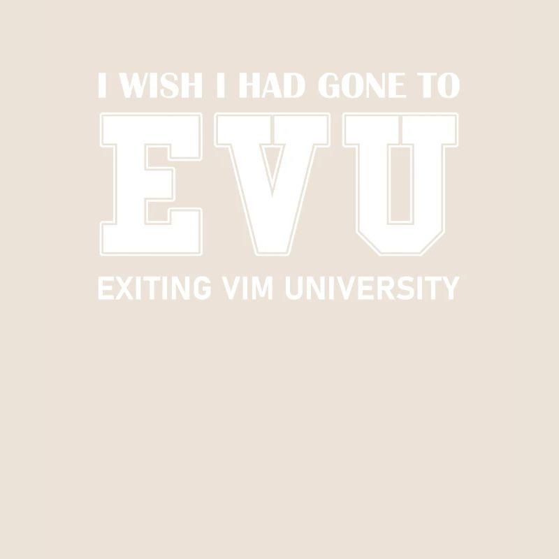 Exiting VIM University for Linux Nerds and Coders