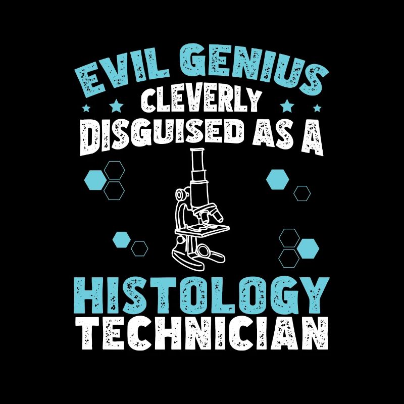 Evil Genius Funny Histology Humor For Histologists