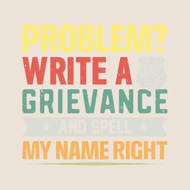 Problem? write a grievance .. Knast