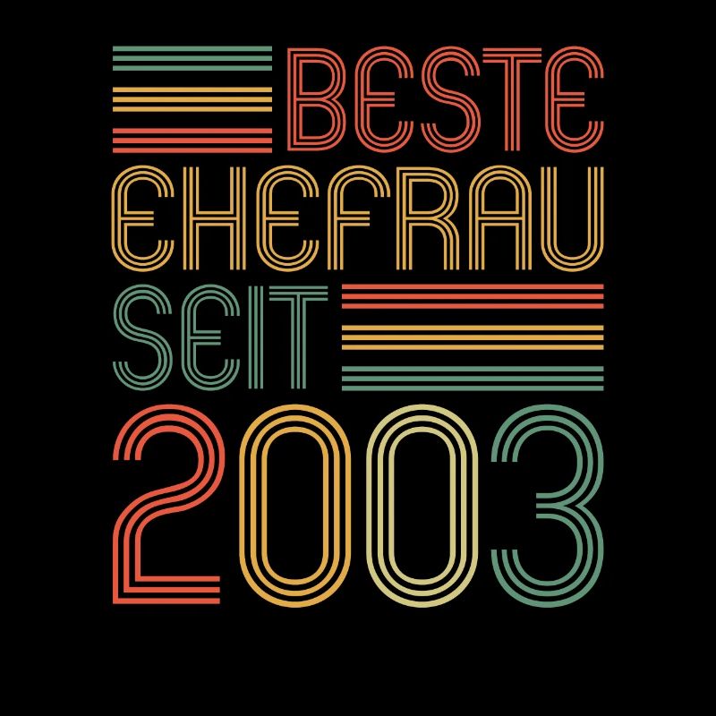 20. Hochzeitstag Beste Ehefrau seit 2003