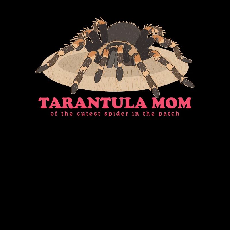 Tarantulas Mom Tarantula Spider Spider Gift