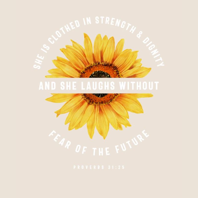 Bible Verse Scripture Religious Proverbs 31:25