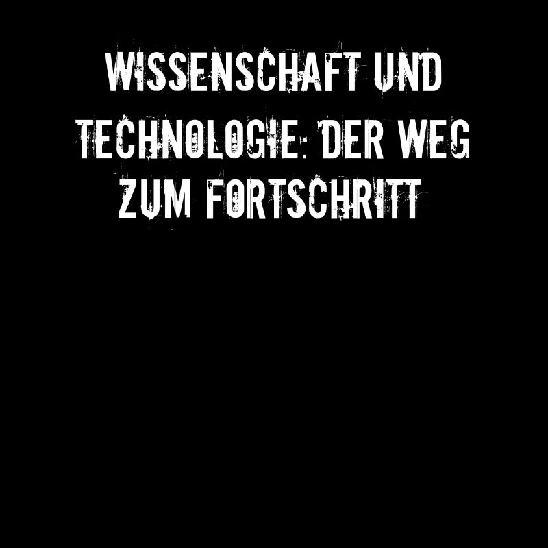 Wissenschaft - Wissenschaft und Technologie: Der