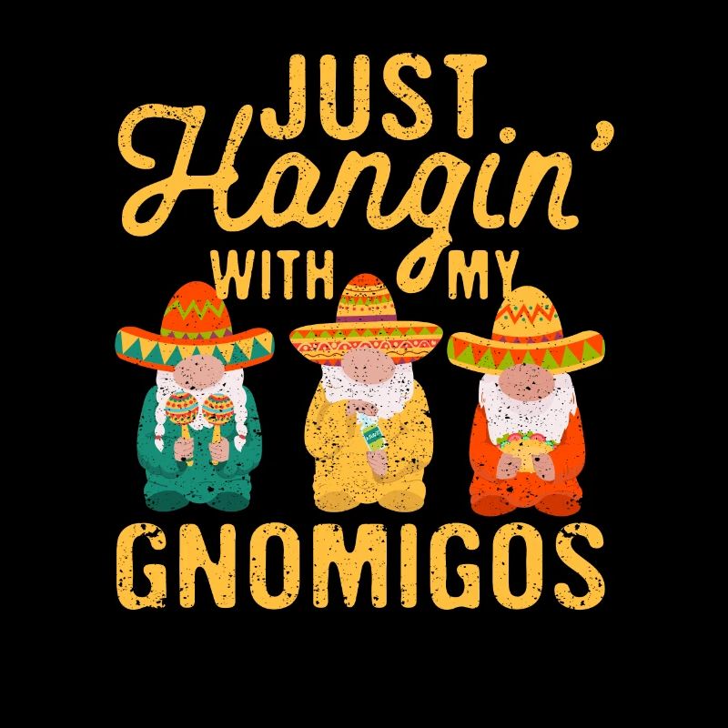 Hangin' With My Gnomigos Funny Cinco De Mayo