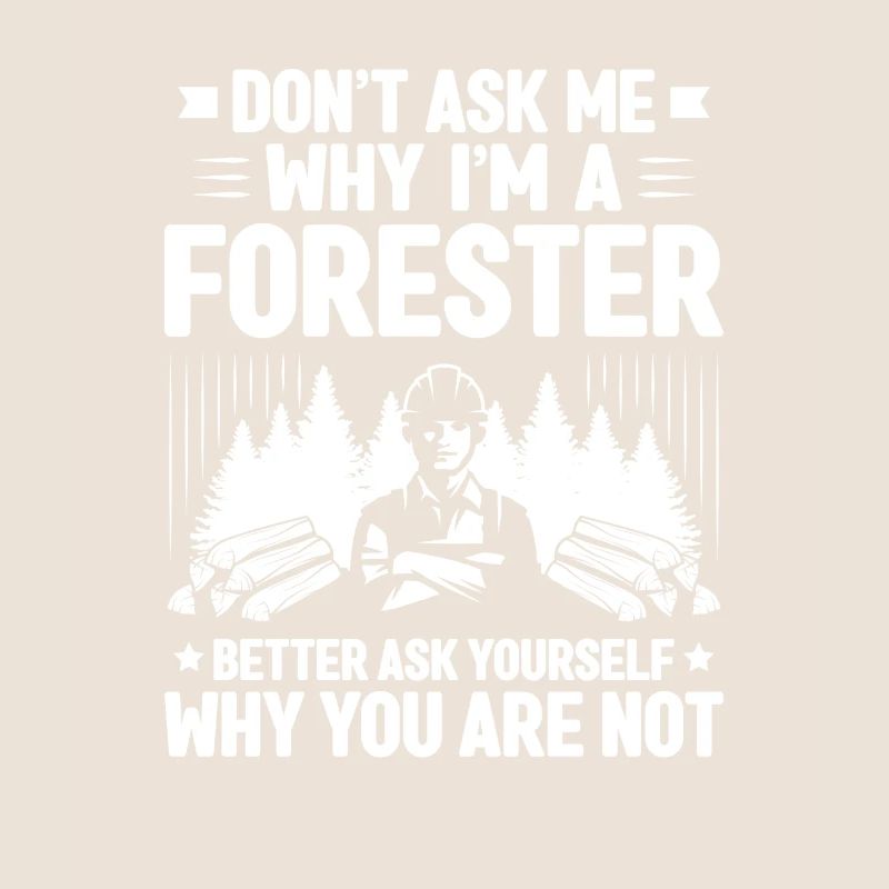 Forester Forestry Forester Forest workers Forest