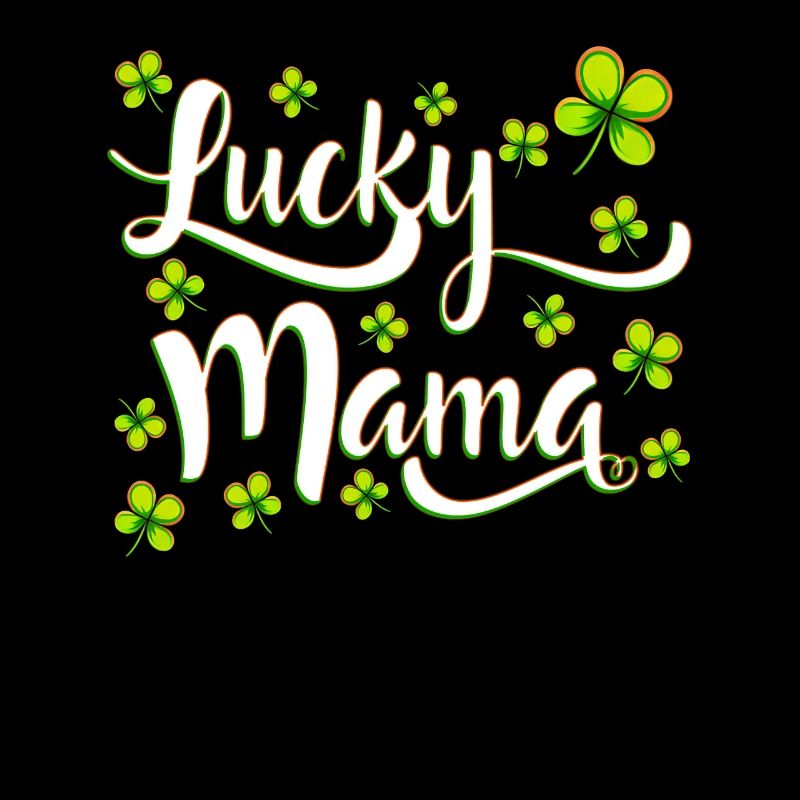 Lucky Mama Saint-Patrick