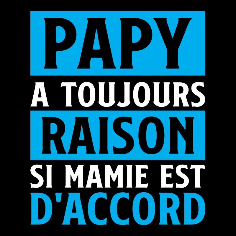 Papy A Toujours Raison Si Mamie Est D'accord
