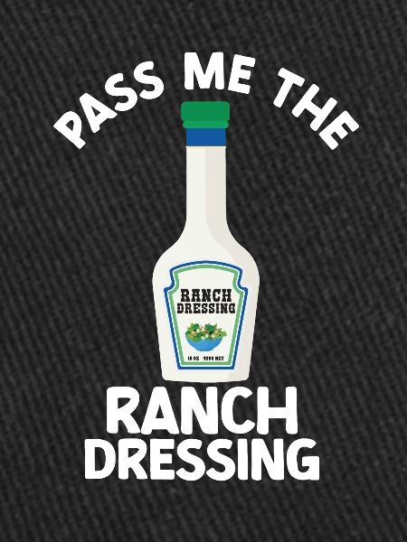Ranch -Vinaigrette -Ranch -Vinaigrette