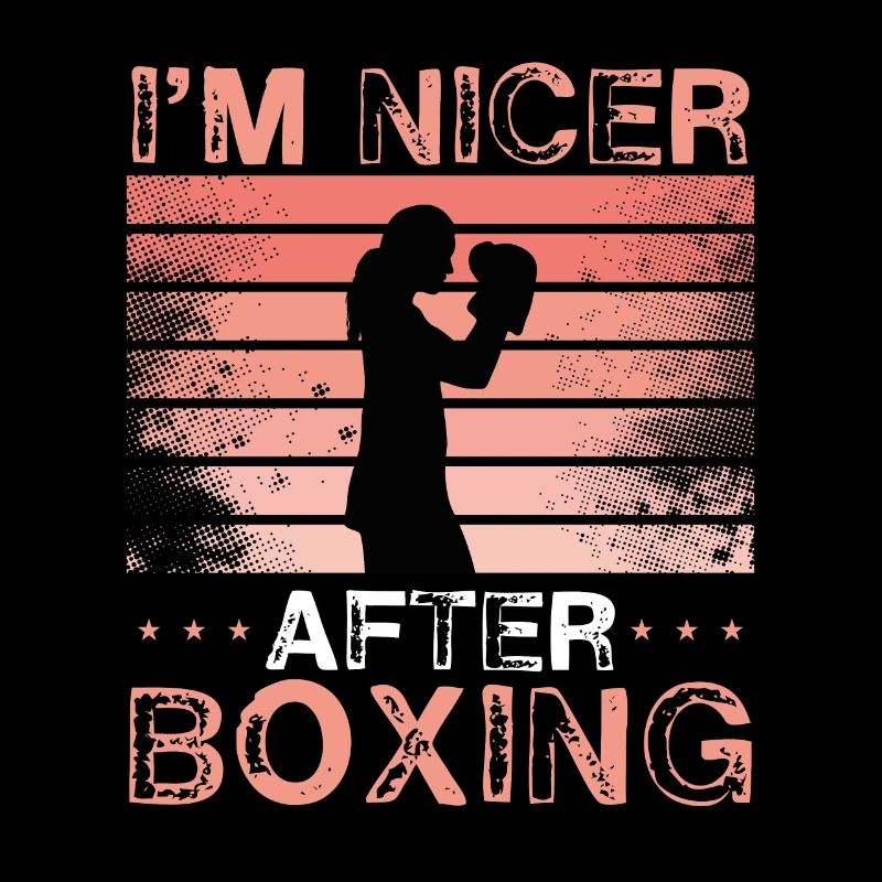I'm nicer after boxing