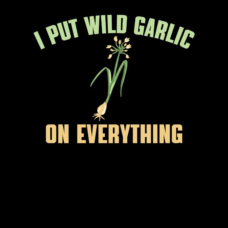 Funny wild garlic saying