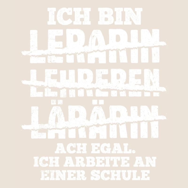 Ich Arbeite An Einer Schule - Lehrer Lehrkraft Ref