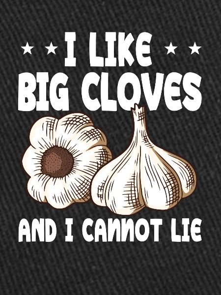Funny garlic clove saying