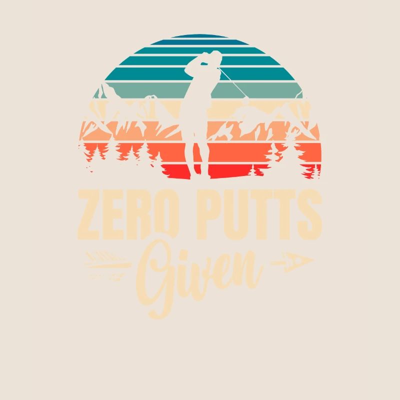 Zero Putts Given Golfer Golf Player Jokes Funny