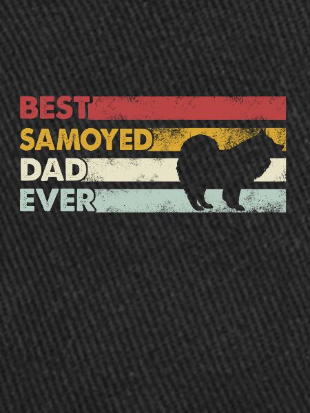 Best Dad Ever - Samoyeds