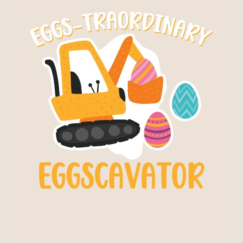 Eggs-traordinary Eggscavator Construction Excavator Excavators