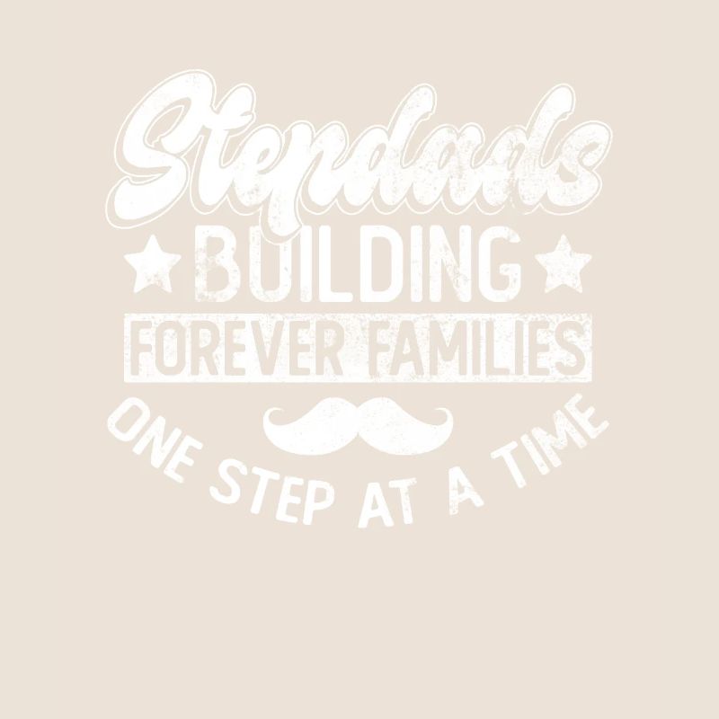 Stepfather Father’s Day Stepdaddy Gift Quote