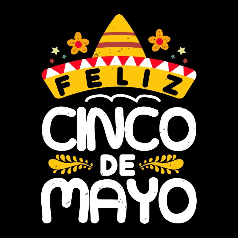 FELIZ CINCO DE MAYO