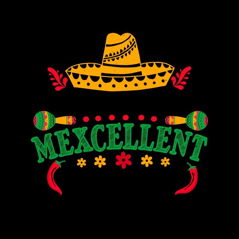 HAVE A MEXCELLENT DAY 3