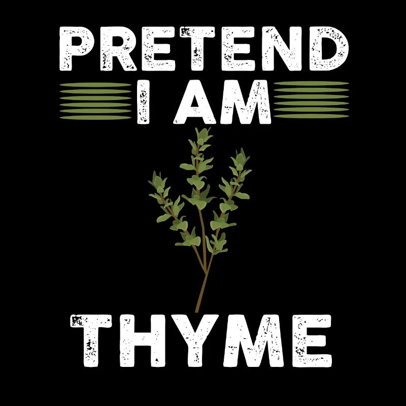 Faites semblant d’être thym