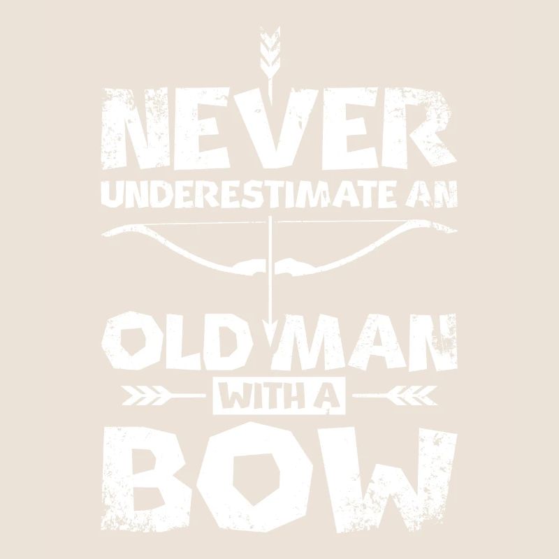 Never underestimate an old man with a bow