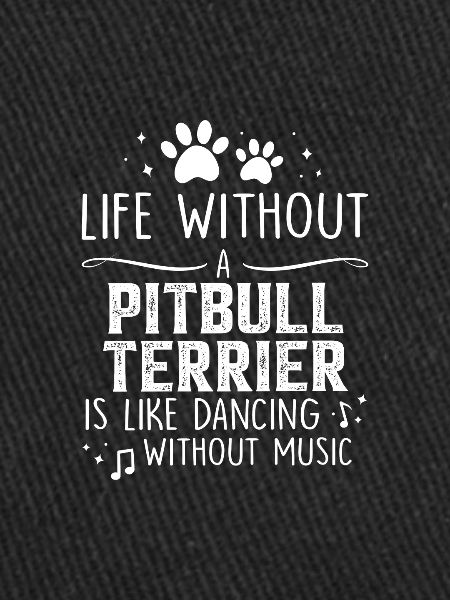 Life without Pitbull Terrier