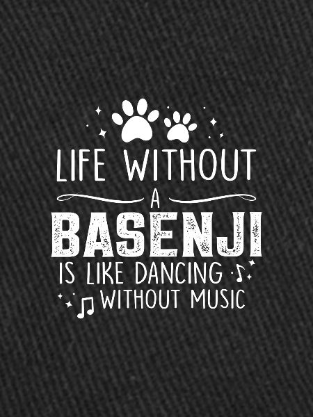 Life without basenji
