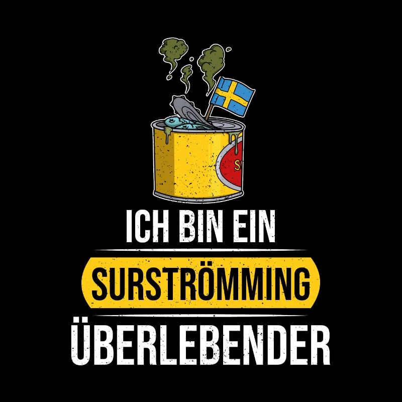 Schweden Gammlefisch Essen Surströmming Spruch