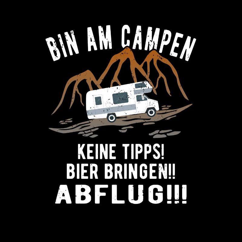 Bin am Campen Wohnmobil Womo Urlaub Camping