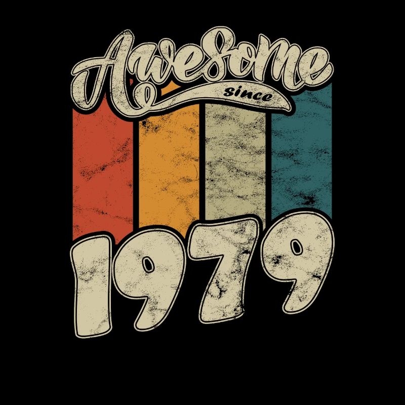 1979 Birthday Awesome since Retro