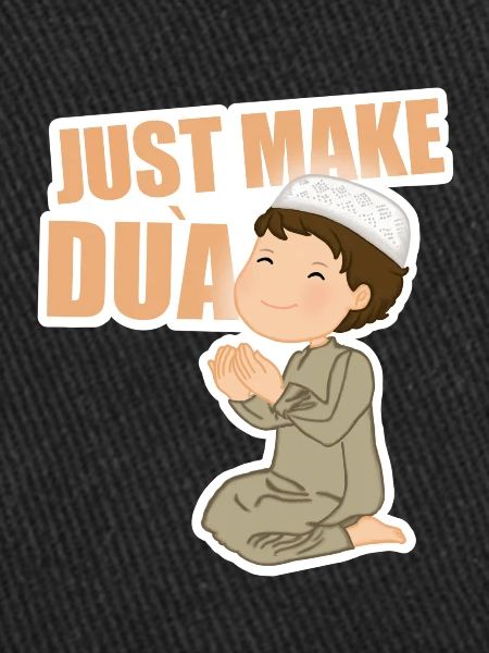 Just Make Dua
