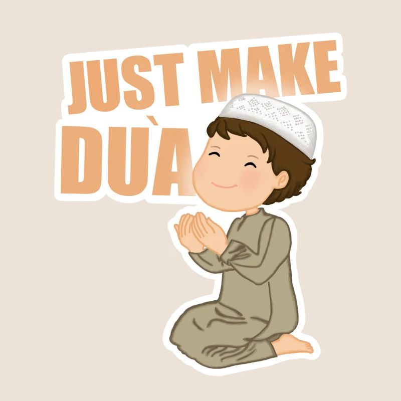 Just Make Dua