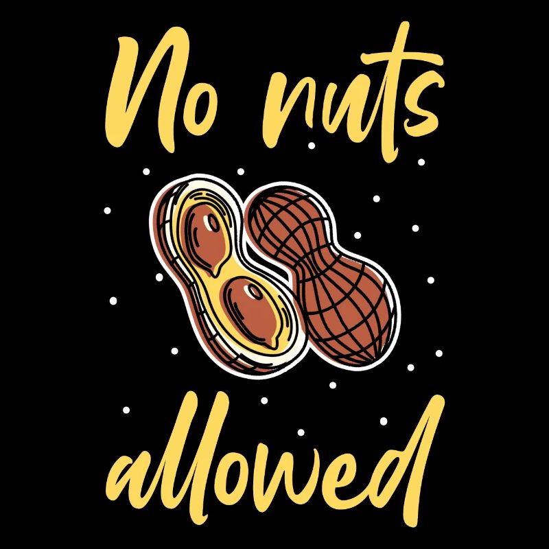 No nuts allowed Peanut allergy sufferers