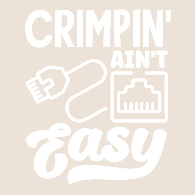 Crimpin' Ain’t Easy Network Admin