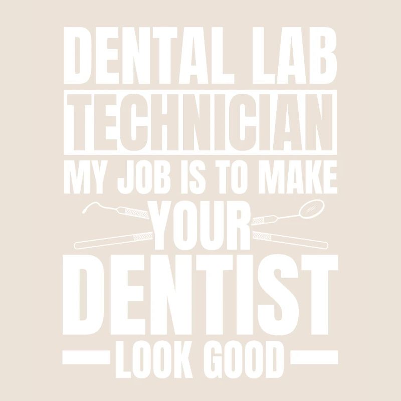 Funny Dental Lab Technician Gift