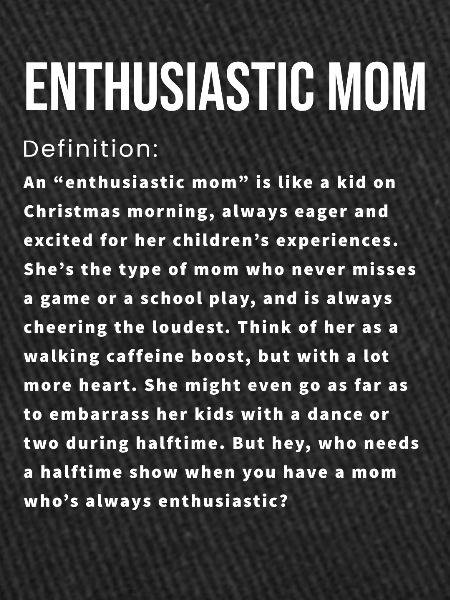 maman enthousiaste définition anglais