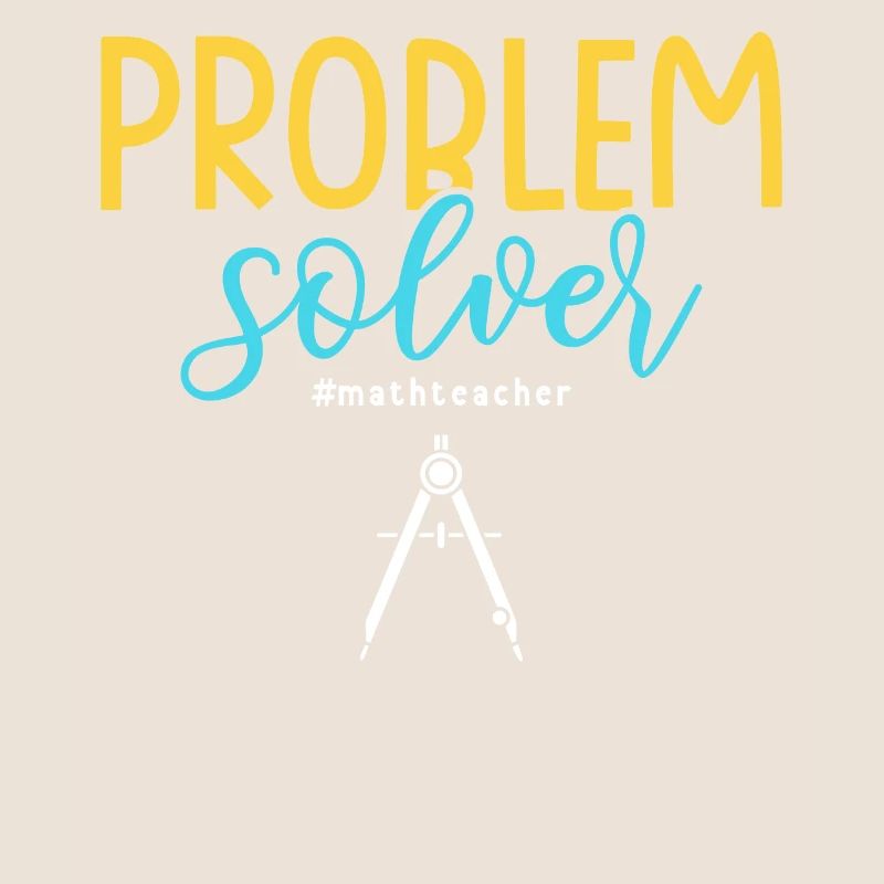 Problem Solver #mathteacher Math Teacher